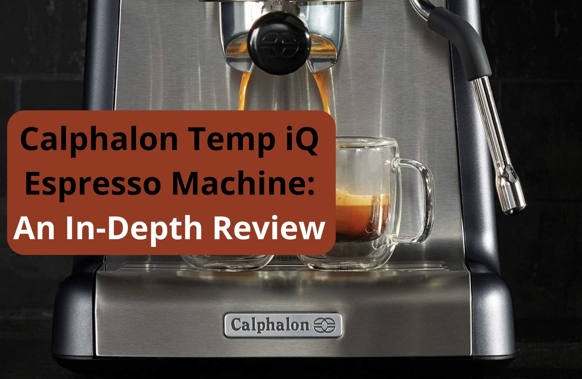 The Calphalon Temp iQ Espresso Machine Review